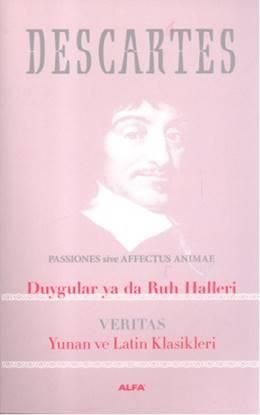 Duygular Ya Da Ruh Halleri Veritas, Rene Descartes