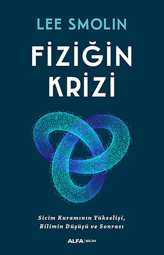 Fiziğin Krizi, Lee Smolin