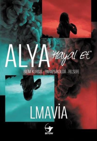 Alya - Hayal Et, Arrow Kitap