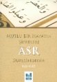 Mutlu Bir Hayatın Şifreleri Asr Suresindedir, Mgv Yayınları