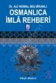 Osmanlıca İmlâ Rehberi-2 , Beşir Kitapevi