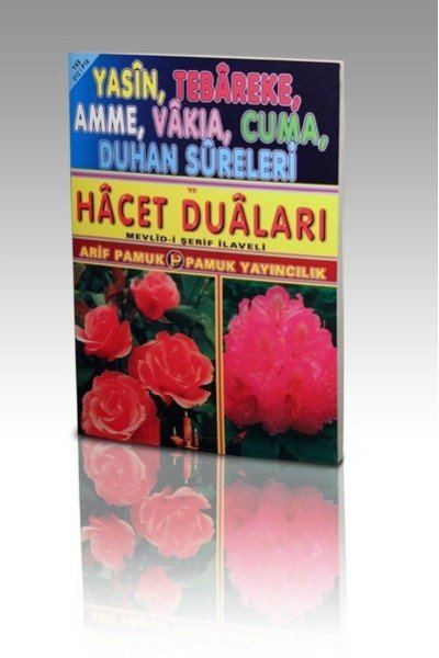 Yasin, Tebareke, Amme, Vakia, Cuma, Duhan Sureleri ve Hacet Duaları Yas 012 P16 Rahle Boy