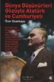Dünya Düşünürleri Gözüyle Atatürk ve Cumhuriyeti, Özer Ozankaya