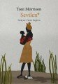 Sevilen, Toni Morrison