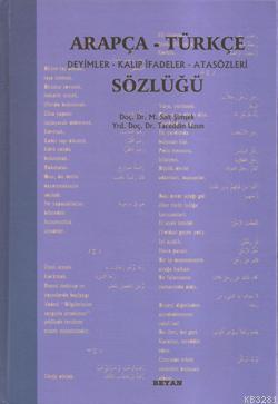 Arapça Türkçe Deyimler Kalıp İfadeler Atasözleri, Kaynek Eserler / Tacettin Uzun
