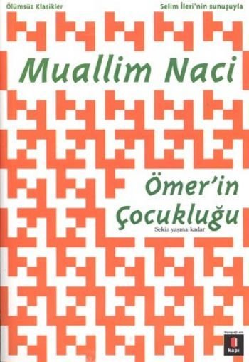Ömer'in Çocukluğu, Muallim Naci