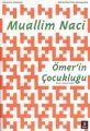 Ömer'in Çocukluğu, Muallim Naci