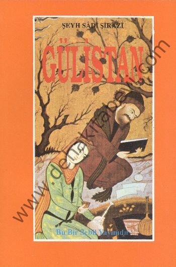 Gülistan; Sadinâme, Şeyh Sadi Şirazi, Sebil Yayınevi