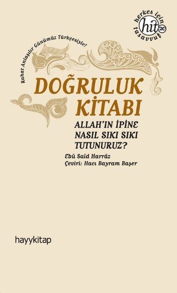 Doğruluk Kitabı, Ebu Said Harraz, Hayykitap