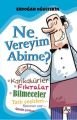 Ne Vereyim Abime, Erdoğan Oğultekin