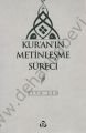 Kur'an'ın Metinleşme Süreci, Ziya Şen
