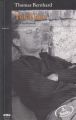 Yok Etme, Thomas Bernhard
