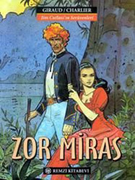 Jim Cutlass'ın Serüvenleri - Zor Miras, Jean-Michel Charlier, Remzi Kitabevi