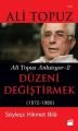 Düzeni Değiştirmek (1972 - 1980), Ali Topuz, Doğan Kitap