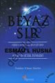 Beyaz Sır, Hızıra ve Huzura Kavuşturan Esmaül Hüsna - Allahın Güzel İsimleri