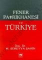 Fener Patrikhanesi ve Türkiye, M. Sürayya Şahin