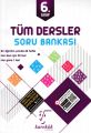 6. SINIF TÜM DERSLER SORU BANKASI