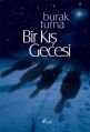 Bir Kış Gecesi, Burak Turna