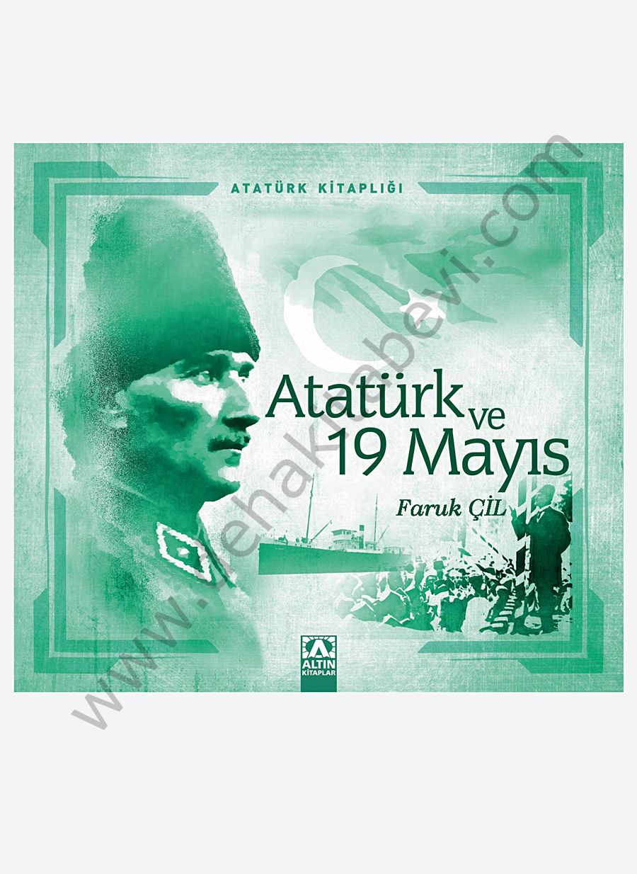 Atatürk ve 19 Mayıs - Faruk Çil