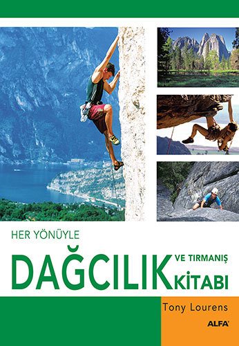 Her Yönüyle Dağcılık ve Tırmanış Kitabı, Tony Lourens
