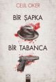 Bir Şapka Bir Tabanca, Celil Oker, Altın Kitaplar