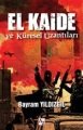 El Kaide ve Küresel Uzantıları, Bayram Yıldızgil