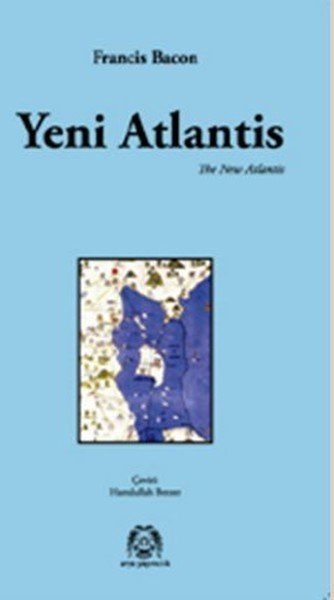 Yeni Atlantis, Francis Bacon, Arya Yayıncılık