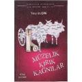 Müzelik Kırık Kağnılar, Kitap Efendi Yayınla