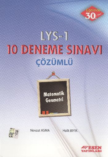 LYS 1 - 10 Çözümlü Deneme Sınavı; Matematik - Geometri - Nevzat Asma;Halit Bıyık