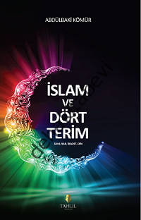 İslam ve Dört Terim, Abdulbaki Kömür, TAHLİL YAYINLARI