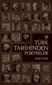 Türk Tarihinden Portreler, Yılmaz Öztuna