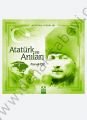 Atatürk ve Anıları - Faruk Çil