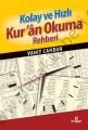Kolay Ve Hızlı Kuran Okuma  Rehberi, Ensar Neşriyat