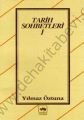 Tarih Sohbetleri 1, Yılmaz Öztuna