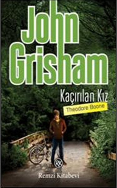 Kaçırılan Kız, John Grisham, Remzi Kitabevi