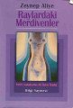 Raylardaki Merdivenler, Zeynep Aliye