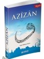 Azizan (Roman), Ayşe Rahşan Gürel