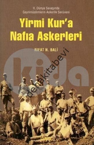 Yirmi Kur'a Nafıa Askerleri, Rıfat N. Bali