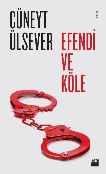 Efendi ve Köle, Cüneyt Ülsever, Doğan Kitap