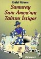 Samuray Sam Amcanın Tahtını İstiyor Yaşanmış Hikayelerle Japonya Gerçeği 3, Erdal Güven