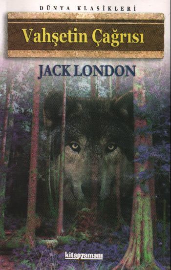 Vahşetin Çağrısı, Jack London