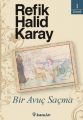 l Baskı), Refik Halid Karay