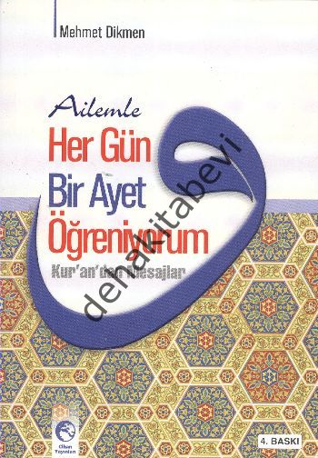 Ailemle Her Gün Bir Ayet Öğreniyorum, Mehmet Dikmen