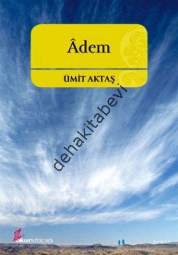 Adem, Ümit Aktaş