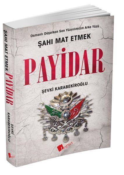 Payidar Şahı Mat Etmek, Şevki Karabekiroğlu, Lopus