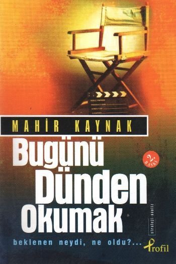 Bugünü Dünden Okumak, Mahir Kaynak