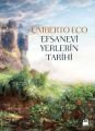 Efsanevi Yerlerin Tarihi, Umberto Eco, Doğan Kitap