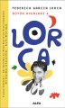 Lorca Bütün Oyunları 4, Federico Garcia Lorca