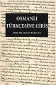 Osmanlı Türkçesine Giriş, Hasan Babacan