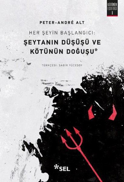 Her Şeyin Başlangıcı Şeytanın Düşüşü ve Kötünün Doğuşu, Peter Andre Alt